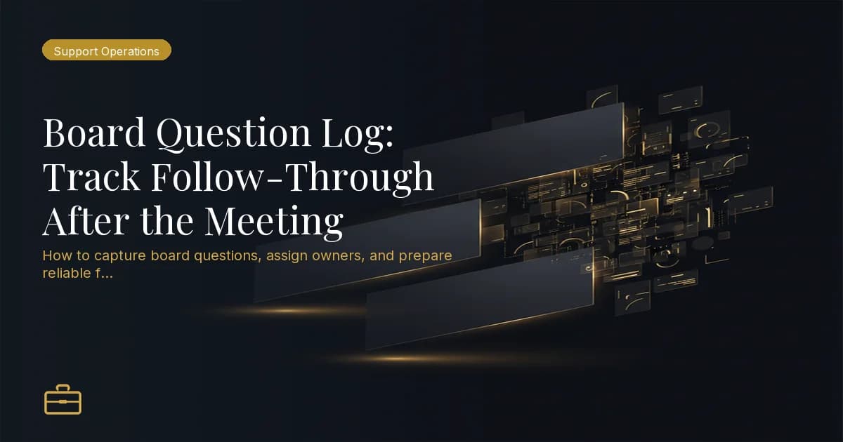 Board Question Log: Track Follow-Through After the Meeting