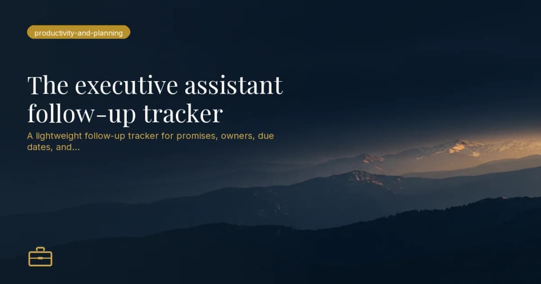 The executive assistant follow-up tracker