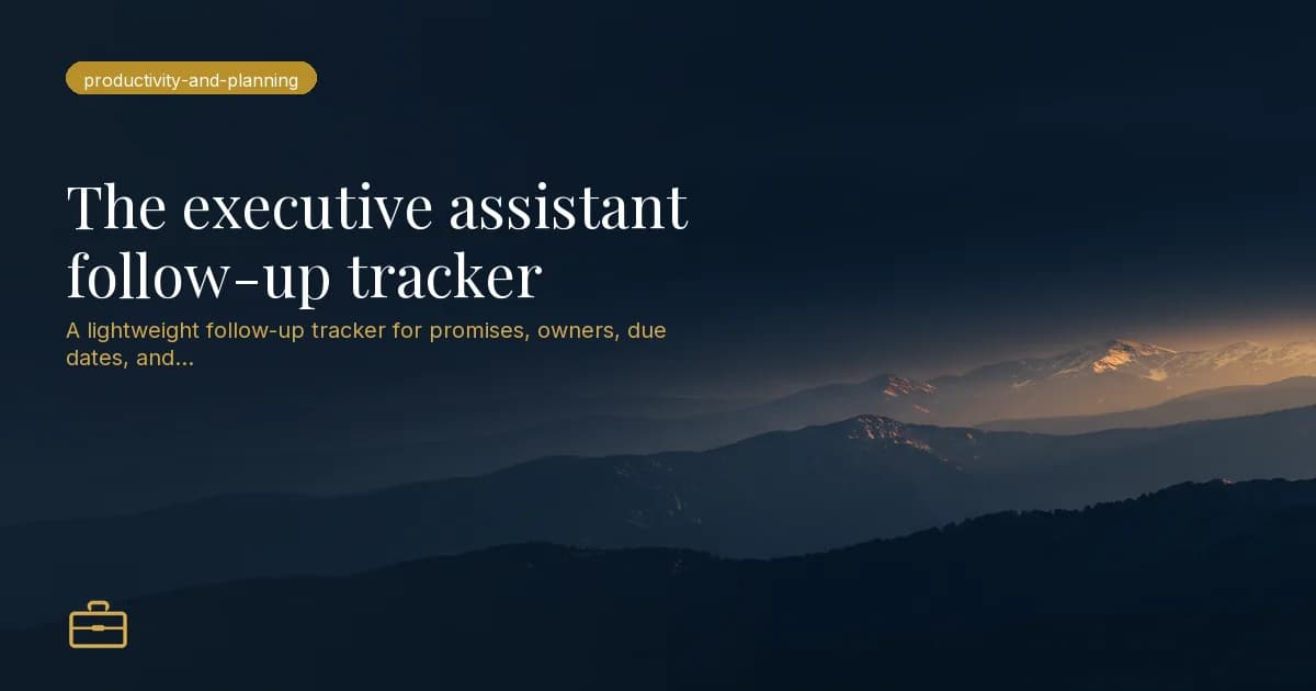The executive assistant follow-up tracker
