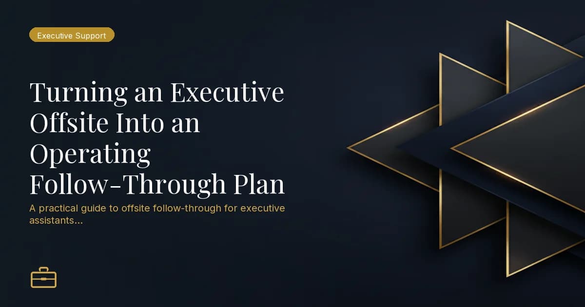 Turning an Executive Offsite Into an Operating Follow-Through Plan