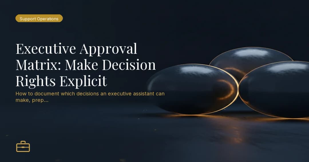 Executive Approval Matrix: Make Decision Rights Explicit