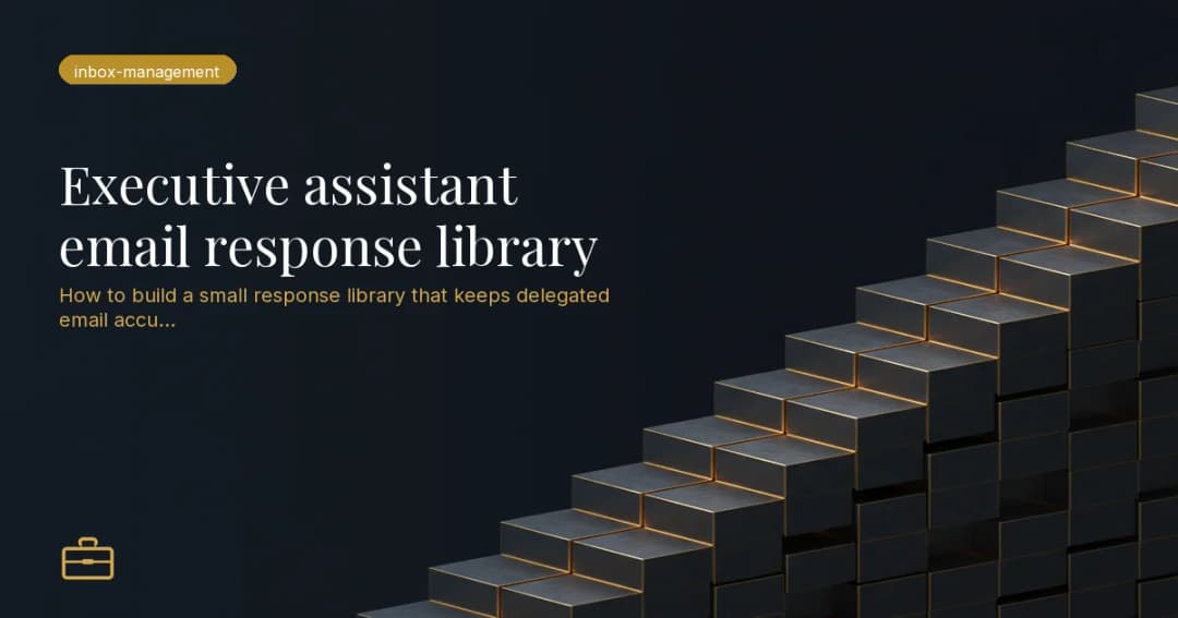 Executive assistant email response library