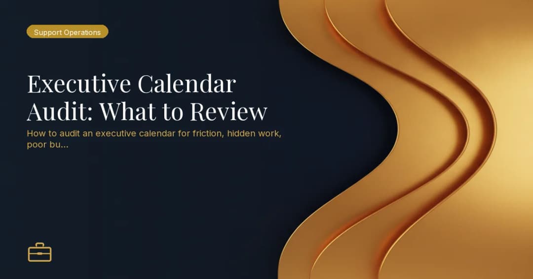 Executive Calendar Audit: What to Review