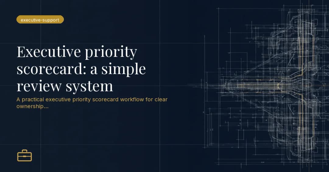 Executive priority scorecard: a simple review system