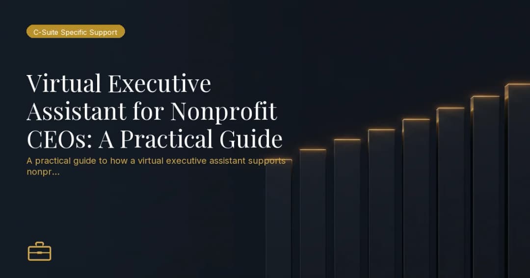 Virtual Executive Assistant for Nonprofit CEOs: A Practical Guide