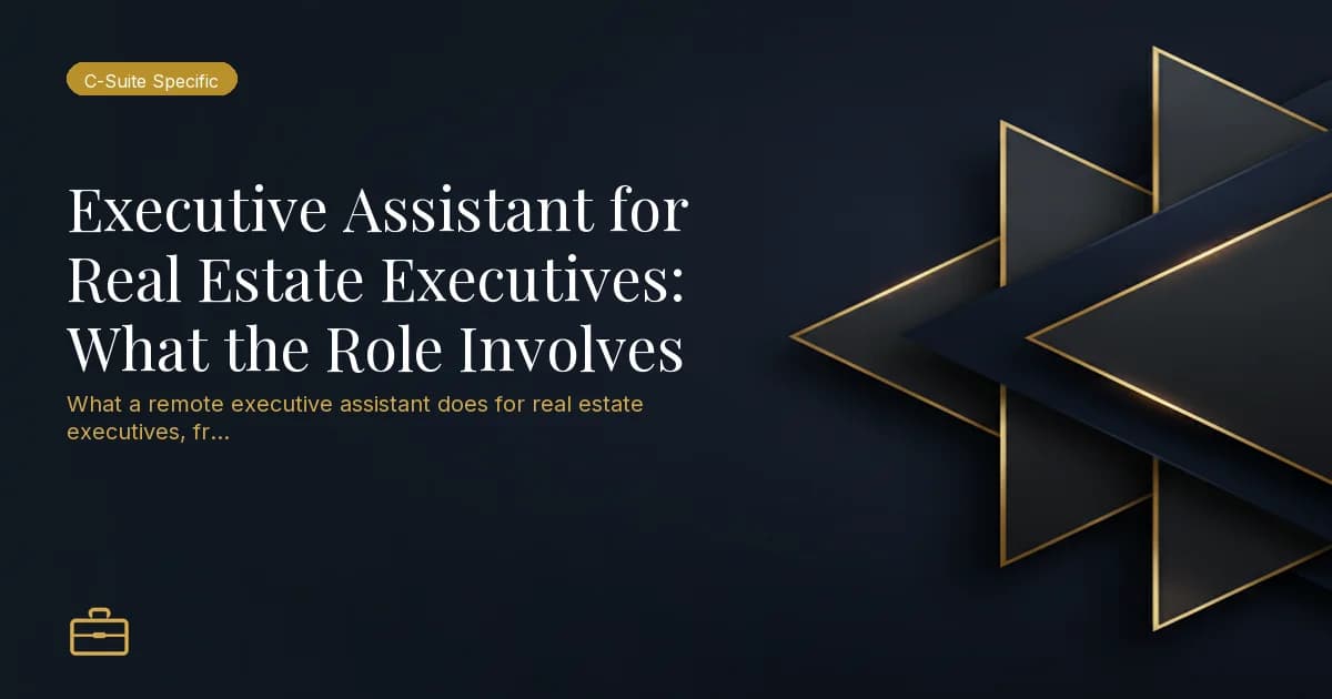 Executive Assistant for Real Estate Executives: What the Role Involves