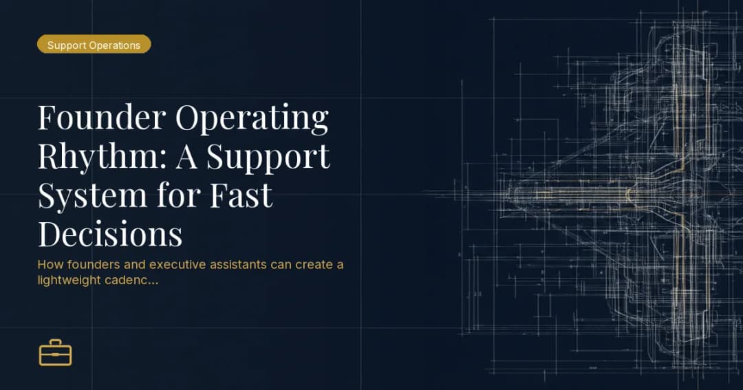 Founder Operating Rhythm: A Support System for Fast Decisions