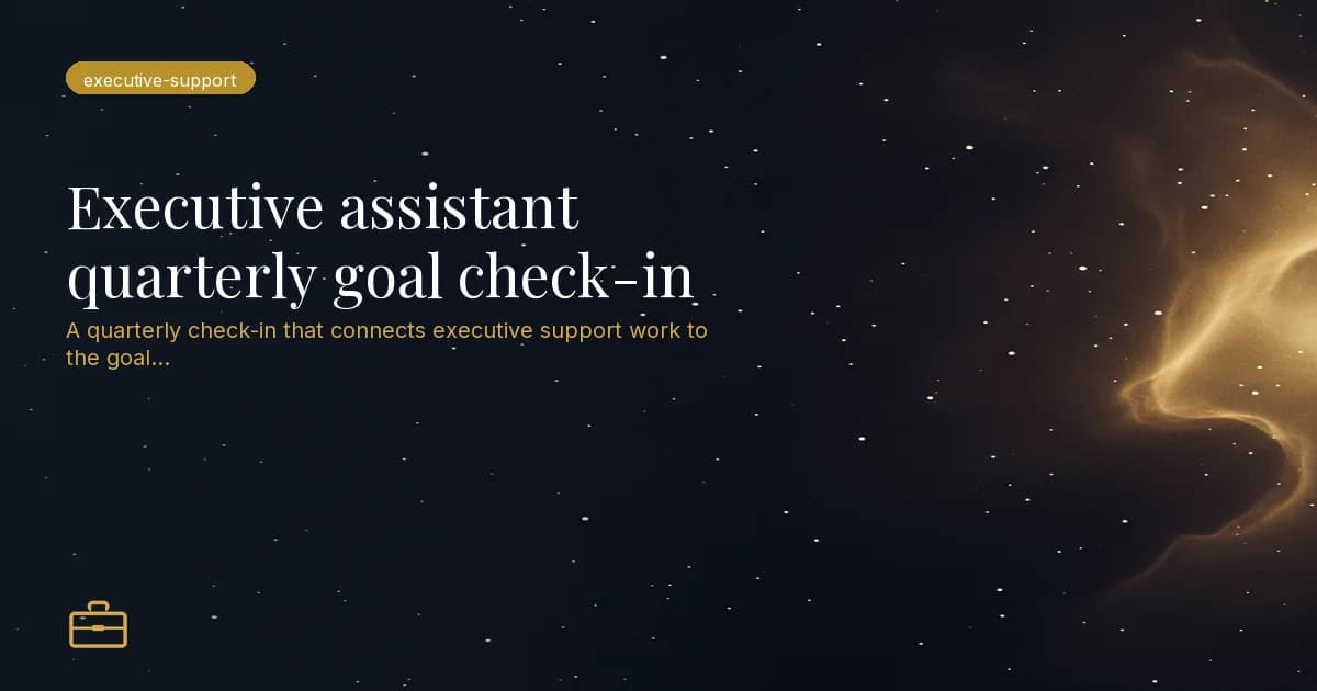 Executive assistant quarterly goal check-in