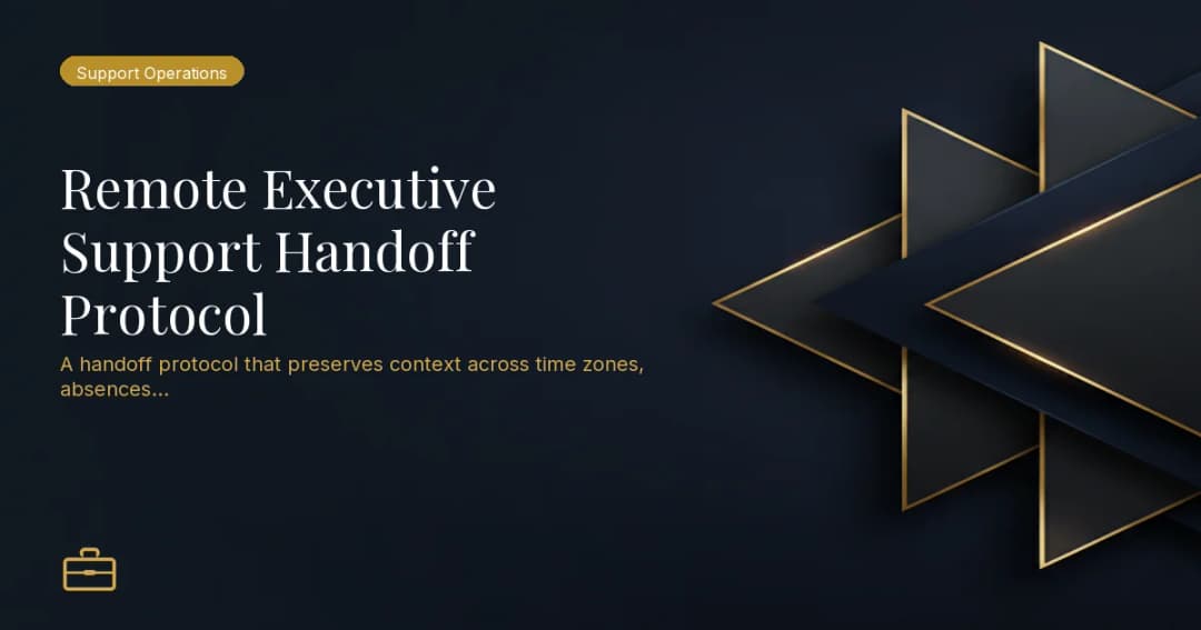 Remote Executive Support Handoff Protocol