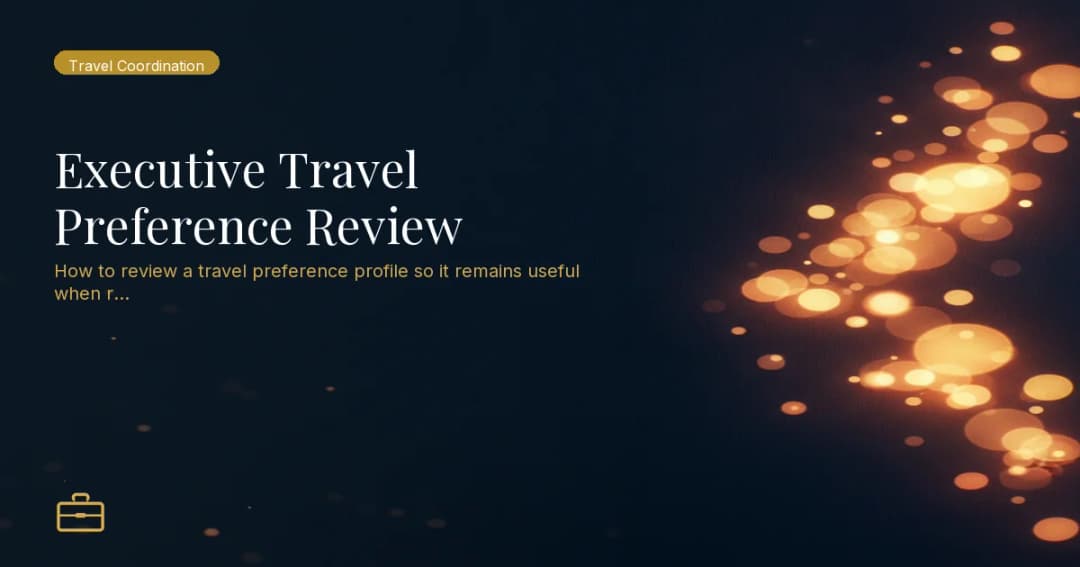 Executive Travel Preference Review