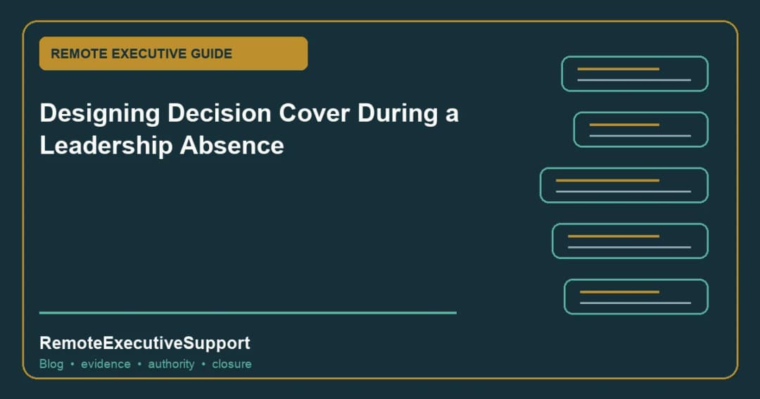 Designing Decision Cover During a Leadership Absence