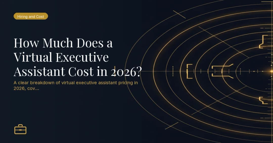 How Much Does a Virtual Executive Assistant Cost in 2026?
