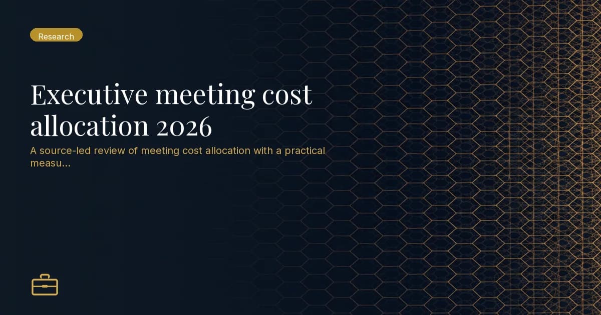 Executive meeting cost allocation 2026