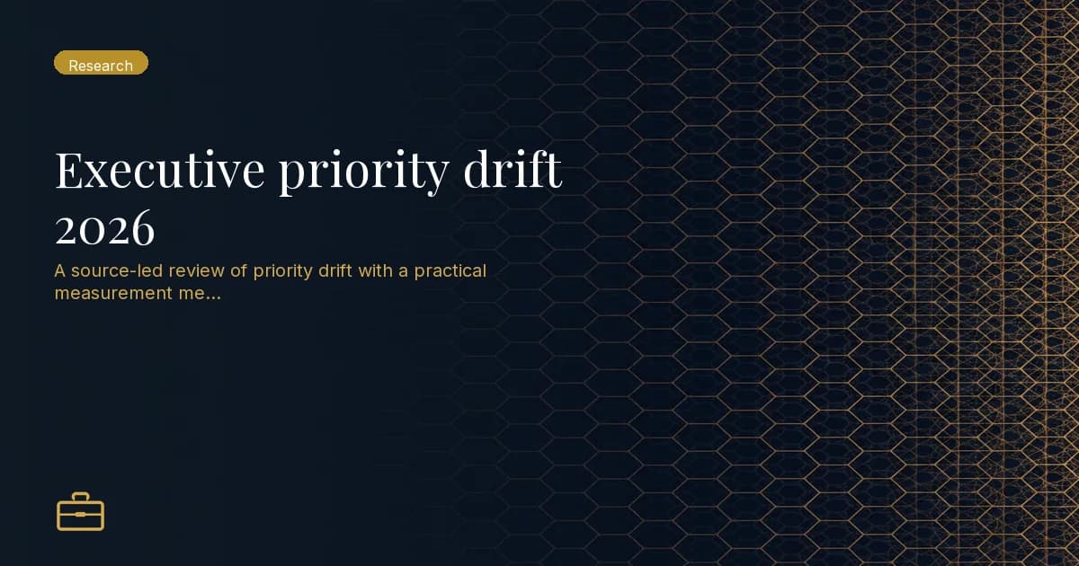 Executive priority drift 2026