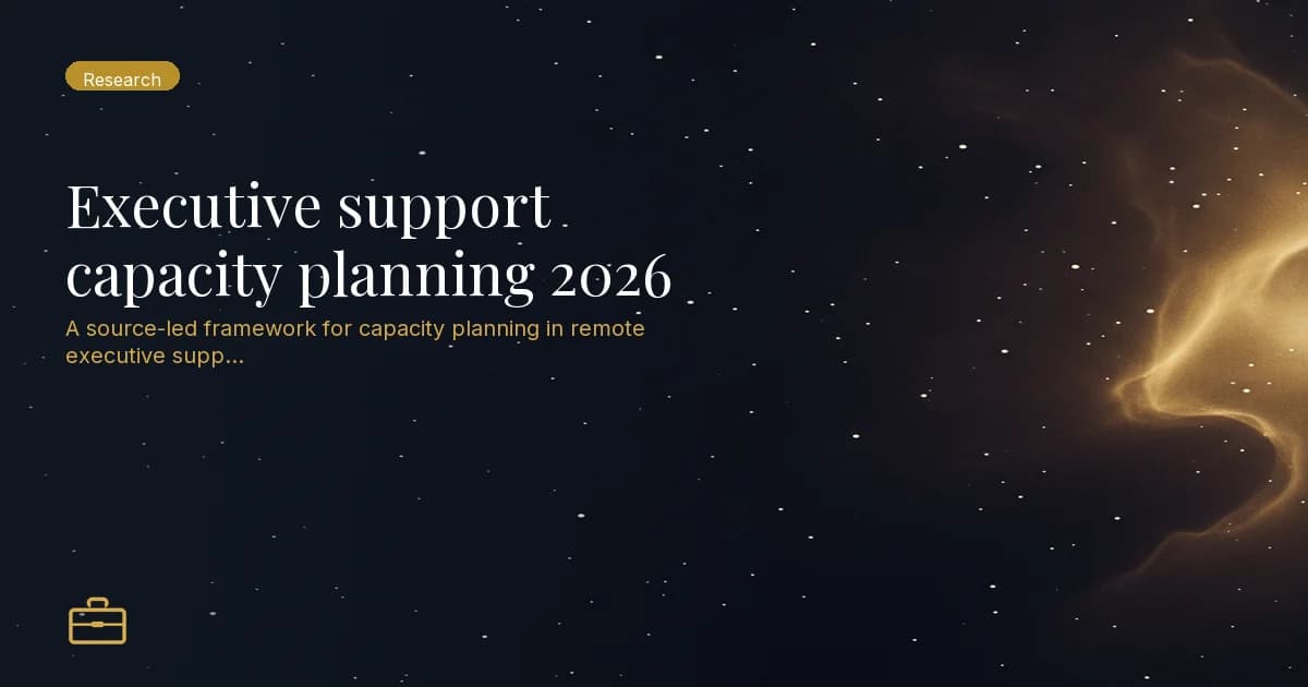 Executive support capacity planning 2026